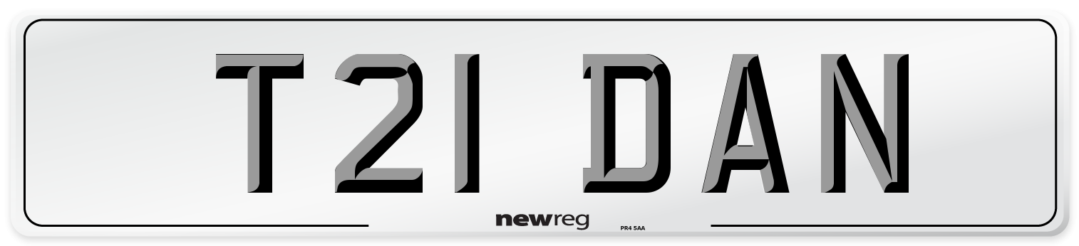 T21 DAN Number Plate from New Reg